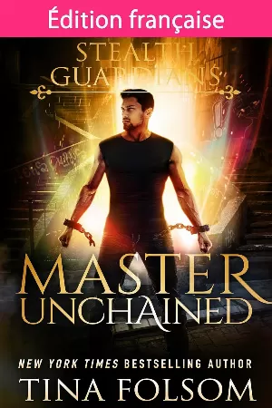 Gardiens de la Nuit, Tome 2 : Master Unchained